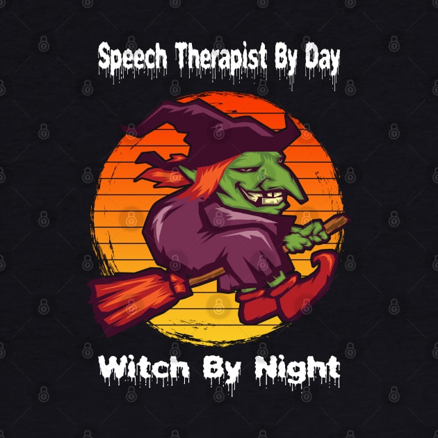 Speech Therapist By Day Witch By Night by coloringiship